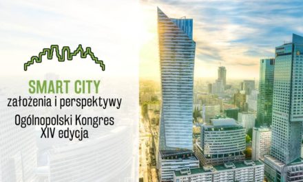 Kongres „Smart City – założenia i perspektywy”, 10.04.2018 Warszawa