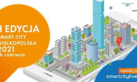 II edycja SMART CITY WIELKOPOLSKA, 16 czerwca 2021