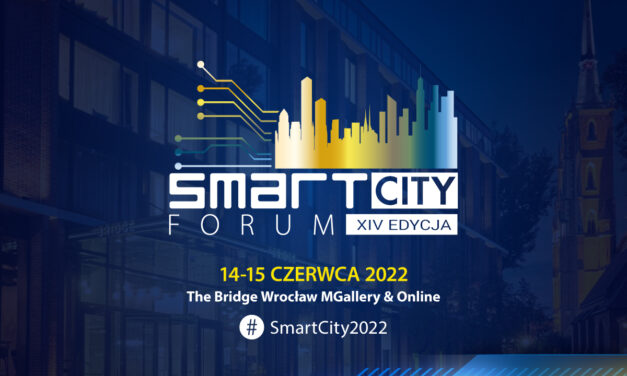 XIV SMART CITY FORUM, 14-15 czerwca 2022, wrocław & ONLINE