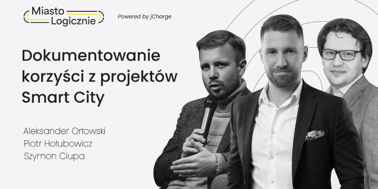 MiastoLogicznie #5: Jak planować działania w obszarze smart city?